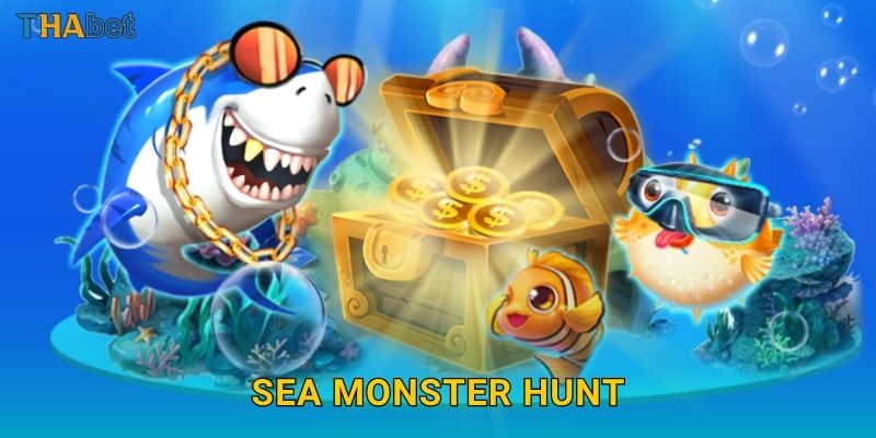 Sea Monster Hunt chiến lược – Săn quái vật biển khổng lồ tại Thabet